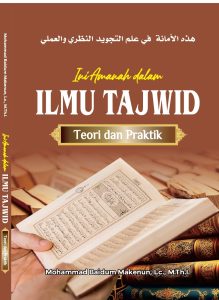 Book Cover: Ilmu Tajwid : ini amanah dalam ilmu tajwid secara teori dan praktik